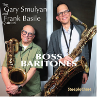 Gary Smulyan and Frank Basile Quintet - Boss Baritones