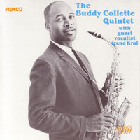 Buddy Collette - The Buddy Collette Quintet with guest vocalist Irene Kral