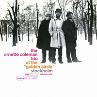 Ornette Coleman - At the Golden Circle Volume 1