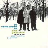 Ornette Coleman - At the Golden Circle Volume 2