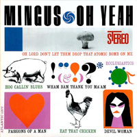 Charles Mingus - Oh Yeah - Hybrid Stereo SACD