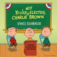Vince Guaraldi - You're Not Elected, Charlie Brown - Vinyl LP