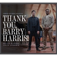 Bruce Harris / Ehud Asherie - Thank You, Barry Harris!