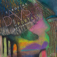 Caroline Davis - Portals, Volume 2 : Returning