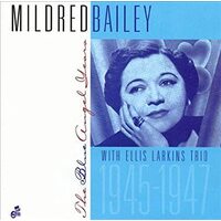 Mildred Bailey - The Blue Angel Years