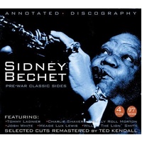 Sidney Bechet - Pre-War Classic Sides