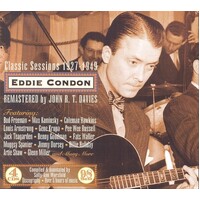 Eddie Condon - Classic Sessions 1927-1949