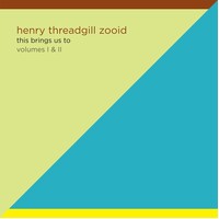 Henry Threadgill Zooid - this brings us to volumes I & II / vinyl 2LP set