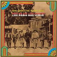 Herb Alpert & The Tijuana Brass - The Brass Are Comin'