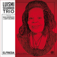 Luismi Segurado Trio - Elfrieda