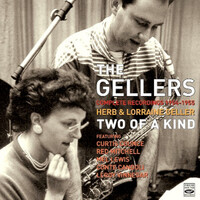 Herb & Lorraine Geller - Two of a Kind · Complete Recordings 1954-1955 - 2 CD set