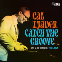 Cal Tjader - Catch the Groove: Live at the Penthouse 1963-1967 / 2CD set
