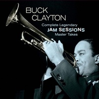 Buck Clayton - Complete Legendary Jam Sessions: Master Takes / 3CD set