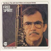 Ted Brown Trio - Free Spirit