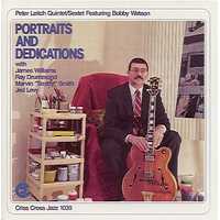 Peter Leitch Quintet/Sextet - Portraits And Dedications