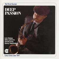 Tad Shull Quintet - Deep Passion