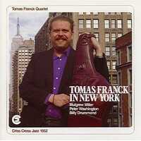 Tomas Franck Quartet - Tomas Franck In New York