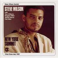 Steve Wilson Quintet - New York Summit