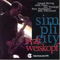 Walt Weiskopf Sextet - Simplicity