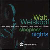 Walt Weiskopf Sextet - Sleepless Nights