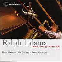 Ralph Lalama Quartet - Music For Grown-Ups