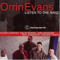 Orrin Evans - Listen To The Band