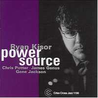 Ryan Kisor Quartet - Power Source