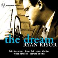 Ryan Kisor Quartet - The Dream