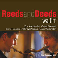 Reeds and Deeds - Wailin'