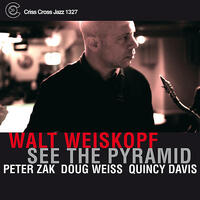 Walt Weiskopf - See The Pyramid