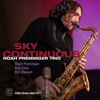 Noah Preminger - Sky Continuous