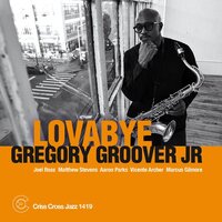 Gregory Groover Jr. - Lovabye