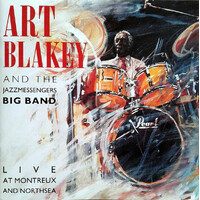 Art Blakey and the Jazz Messengers Big Band - Live At Montreux and North Sea - 180g Vinyl LP