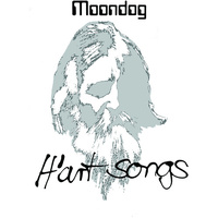 Moondog - H'art Songs