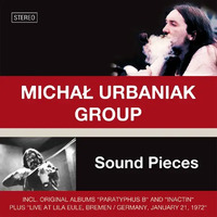 Michal Urbaniak Group - Sound Pieces / 3CD set