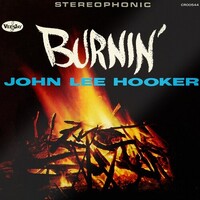 John Lee Hooker -Burnin' - 180g Vinyl LP