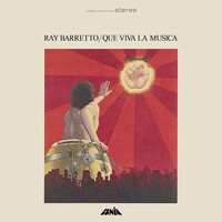 Ray Barretto - Que Viva La Musica / 180 gram vinyl LP