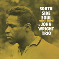 John Wright Trio - South Side Soul - 180g Vinyl LP