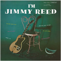 Jimmy Reed - I'm Jimmy Reed - 180g Vinyl LP