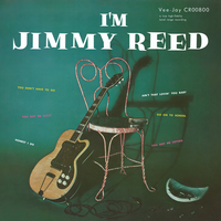 Jimmy Reed - I'm Jimmy Reed