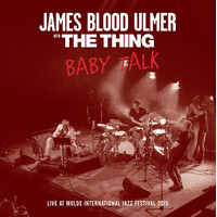 James Blood Ulmer with The Thing - Baby Talk - Vinyl LP