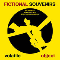 Fictional Souvenirs (Butcher/Thomas/Solberg) - Volatile Object