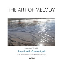 Tony Gould & Graeme Lyall - The Art of Melody