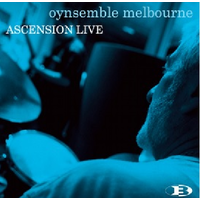 Oynsemble Melbourne - Ascension Live