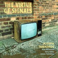 Joseph Tawadros - The Virtue of Signals