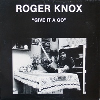 Roger Knox - Give It A Go