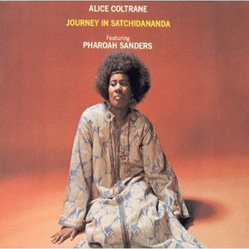 Alice Coltrane - Journey In Satchidananda