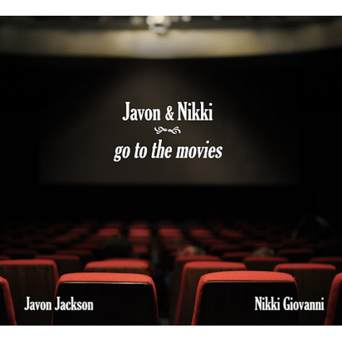 Javon Jackson / Nikki Giovanni - Javon & Nikki go to the movies