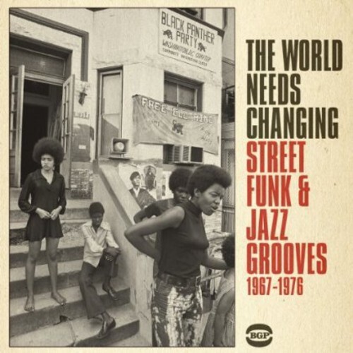 various artists - The World Needs Changing: Street Funk & Jazz Grooves 1967-1976