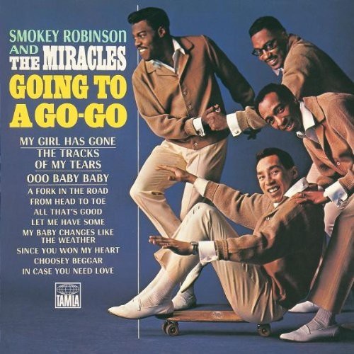 Smokey Robinson & The Miracles - Going to a Go-Go